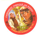 Etiquette de Fromage Ancienne  Camembert  du Poitou - Vieux Frère  No 268 