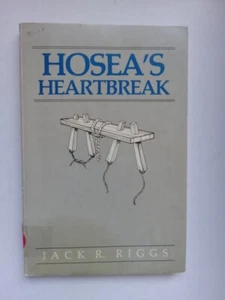 Hosea's Heartbreak by Riggs, Jack R. - Picture 1 of 2