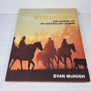 The Stockmen: the Making of an Australian Legend By Evan McHugh (Hardcover 2013) - Picture 1 of 17