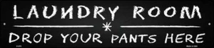 Laundry Room Drop Your Pants Here Metal Street Sign 4" x 18" - Picture 1 of 1