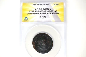 Titus, as Caesar (AD 76). AE dupondius (25mm). ANACS F-15. Corroded - Picture 1 of 5