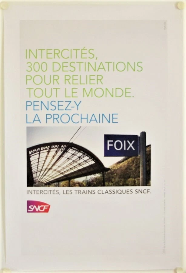 Affiche Tourisme SNCF 2011 PENSEZ-Y LA PROCHAINE FOIX  - Photo 1/1