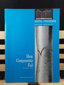 How Components Fail von Donald J. Wulpi 1966 - Bild 1 von 4