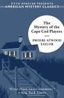 Phoebe Atwood Taylor The Mystery of the Cape Cod Players (Relié)