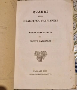 Quadri Della Pinacoteca Fabrianese 1862 Fabriano Oreste Marcoaldi - Foto 1 di 3