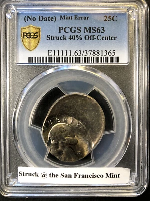MINT ERROR PCGS MS63! 1965?(S) QUARTER STRUCK 40% OFF CENTER SF Mint Per Fred W. - Image 1 of 4