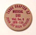 Wooden Nickel Tahos Chapter 87 Coin John Jay High School Token 76 San Antonio TX