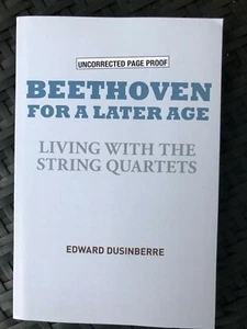 Beethoven For A Later Age by Edward Dusinberre unread paperback arc $20 retail - Picture 1 of 1