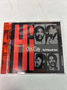 The Best of Otis Clay: The Hi Records Years by Otis Clay (CD, Jul-1996, Hi... - Picture 1 of 2