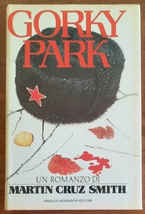 Gorky Park - di Martin Cruz Smith - Mondadori - 1° ed. 1982 - Foto 1 di 3