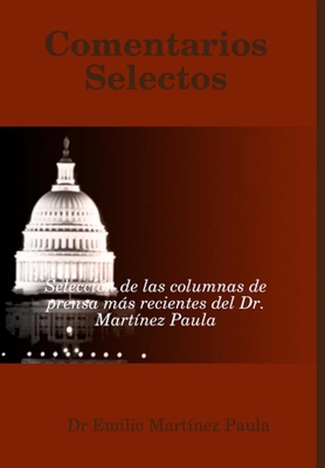 Comentarios Selectos by Dr Emilio Mart?nez Paula (Spanish) Hardcover Book - Image 1 of 1