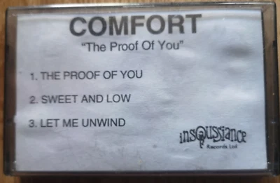 Comfort - The Proof Of You - PROMO Cassette Single - Insoussiance Records Ltd - Image 1 of 4