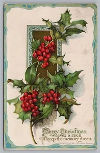 Postcard Merry Christmas Weaves a Spell To Keep The Memory Green Holly Berries - Picture 1 of 2