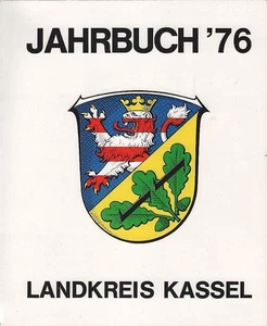 Jahrbuch 76; Landkreis Kassel. Kreisausschuss des Landkreises Kassel - Bild 1 von 1