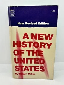 A New History Of The United States • Revised Ed | William Miller | 1975 • MMPB - Picture 1 of 7