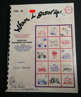 When I Grow Up Vol III - Pretty Punch Embroidery Iron-On Transfers - Image 1 of 3