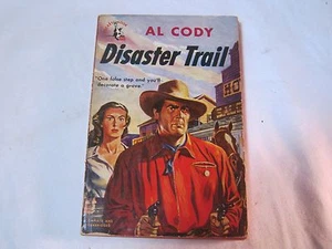 Disaster Trail von Al Cody Cowboy Western Taschenbuch Vintage - Bild 1 von 3
