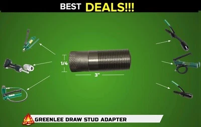 GREENLEE 1557AA Draw Stud Adapter 1-1/8" x 3" NEW , FAST SHIPPING
