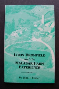 Louis Bromfield and the Malabar Farm Experience by John T. Carter - Picture 1 of 8