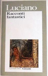 LUCIANO DI SAMOSATA RACCONTI FANTASTICI GARZANTI 1977 - Picture 1 of 1