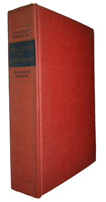 The Loom of Language by Frederick Bodmer - 1944 First Edition Hardcover - Image 1 of 4