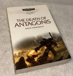 The Death of Antagonis by David Annandale (2013, Trade Paperback) Warhammer - Picture 1 of 7