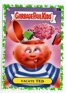 Garbage Pail Kids Go On Vacation 27b VACATE TED Booger Green Parallel Topps - Picture 1 of 2