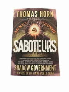 Saboteurs Shadow Government - Thomas Horn - New Paperwork - FREE FAST SHIPPING - Picture 1 of 3