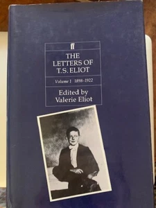 THE LETTERS OF T.S. ELIOT Volum 1 1898-1922 - Picture 1 of 9
