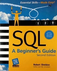 SQL: A Beginner's Guide: 2nd Edition by Robert Sheldon / 2003 Paperback - Picture 1 of 1