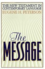 The Message: New Testament in Contemporary Language, E. H. Peterson, Used; Good 