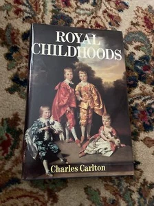 Royal childhoods By Charles Carlton - Picture 1 of 3