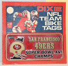 SAN FRANCISCO 49ERS SUPER BOWL XVI CHAMPS DIXIE NFL TEAM BIKE TAG NEW IN PACKAGE