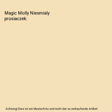 Magic Molly Niesmialy prosiaczek, Holly Webb