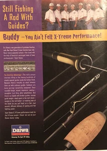 PRINT AD 1999 Daiwa S Fishing Rod - Buddy You Ain’t Felt X-Treme Performance - Picture 1 of 5