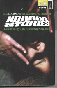 The Second Humdrumming Book of Horror Stories: Selected by Ian Alexander... - Foto 1 di 1