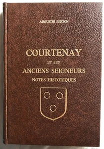 1877 BERTON: COURTENAY UND SEINE ALTEN HERREN Laffitte Nachdruck 1975 1/300 ex - Bild 1 von 2