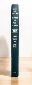 Notes & Queries Relating To Pennsylvania 1897 Annual EGLE GR8 - Picture 1 of 5