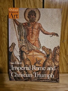 Oxford History of Art Imperial Rome and Christian Triumph Roman Empire 1998 - Bild 1 von 18