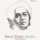 Sergio Tiempo Sergio Tiempo: Legacy (CD) (US IMPORT)