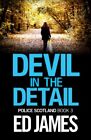 Devil In The Detail Police Scotland Crim James Ed