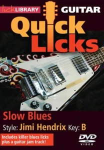 Quick Licks For Guitar Jimi Hendrix Slow Blues Key Of B Lick Library DVD RDR0211 - Bild 1 von 1