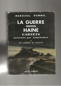 Rommel La guerre sans haine T II Les années de défaite  Liddel-Hart  WW2 39-45  