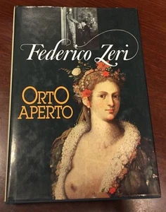 FEDERICO ZERI ORTO APERTO LONGANESI 1990 11/18 - Picture 1 of 9