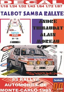 DECAL TALBOT SAMBA RALLYE A.THIBAUDAT R.MONTECARLO 1985 DnF (06) - Picture 1 of 1