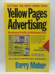 GETTING THE MOST FROM YOUR YELLOW PAGES ADVERTISING, By Barry Maher Paperback - Picture 1 of 10