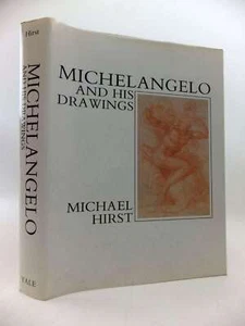 Hirst: michelangelo & His Drawings (cloth), HIRST, M, Excellent Book - Picture 1 of 1
