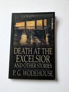 P.G. Wodehouse Tod im Excelsior & andere Geschichten - Bild 1 von 4
