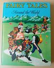 Fairy Tales Around The World By Edward Holmes Hardback 1985 Award Vintage