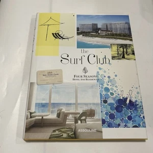 The Surf Club Four Seasons Hotel And Residences- Assouline - Picture 1 of 13